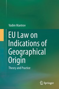 bokomslag EU Law on Indications of Geographical Origin