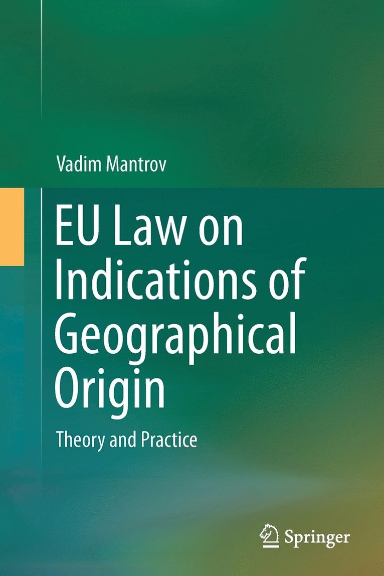 EU Law on Indications of Geographical Origin 1