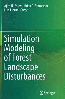 bokomslag Simulation Modeling of Forest Landscape Disturbances