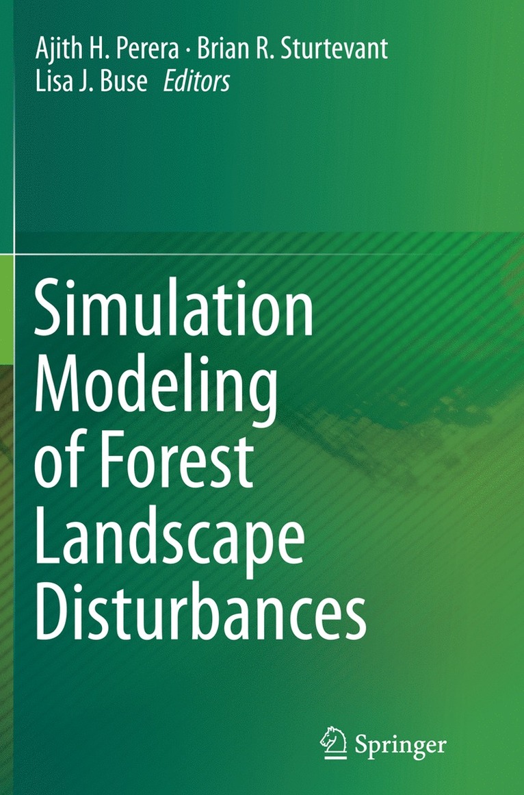 Simulation Modeling of Forest Landscape Disturbances 1