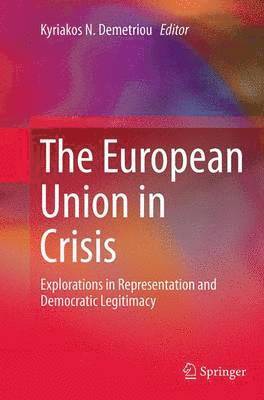The European Union in Crisis 1