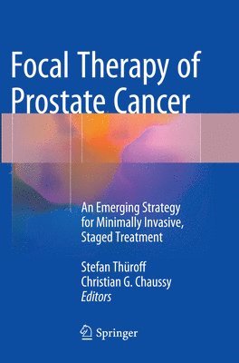 Focal Therapy of Prostate Cancer 1