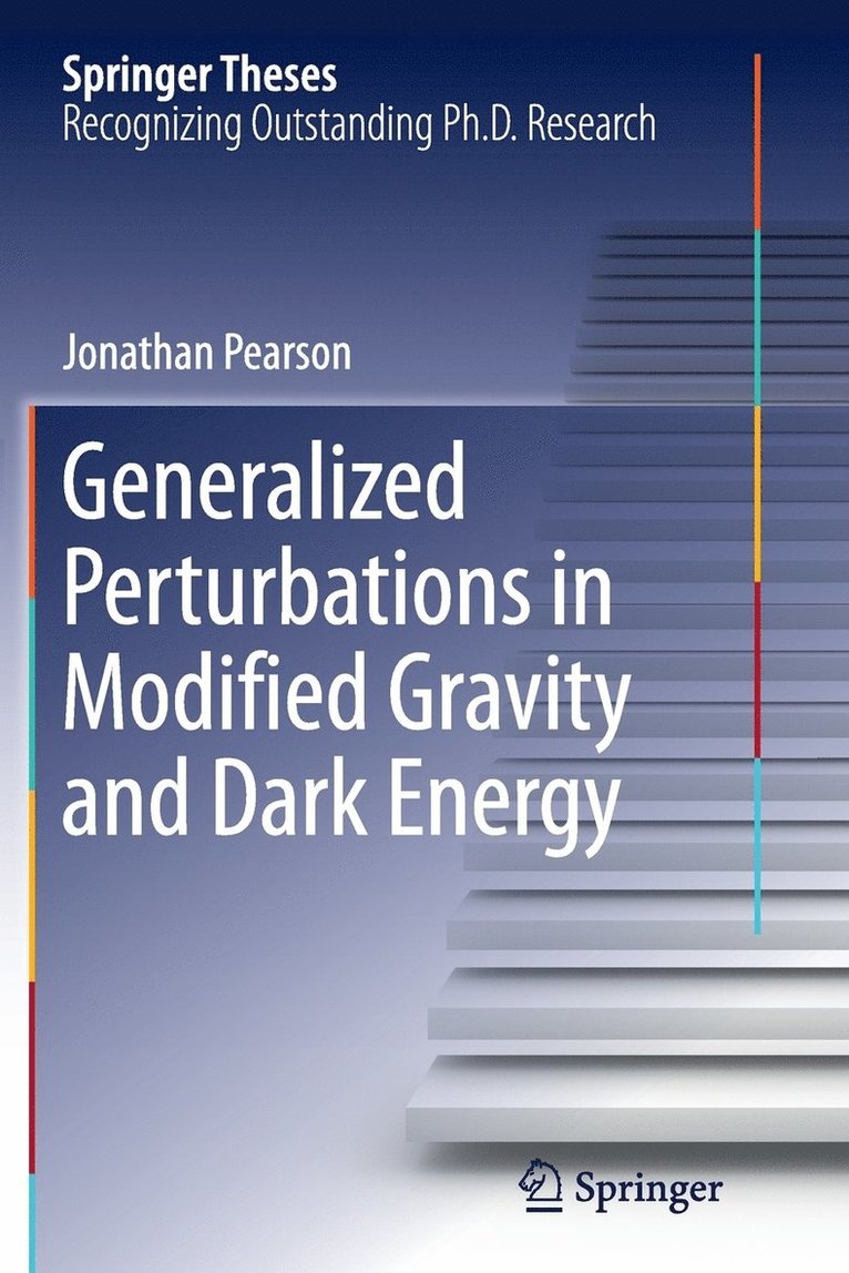Jonathan Pearson - Generalized Perturbations in Modified Gravity and Dark Energy, Häftad