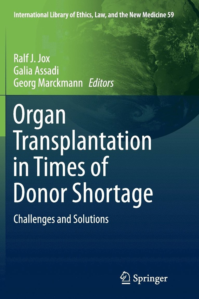Organ Transplantation in Times of Donor Shortage 1