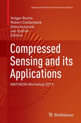 Compressed Sensing and its Applications 1