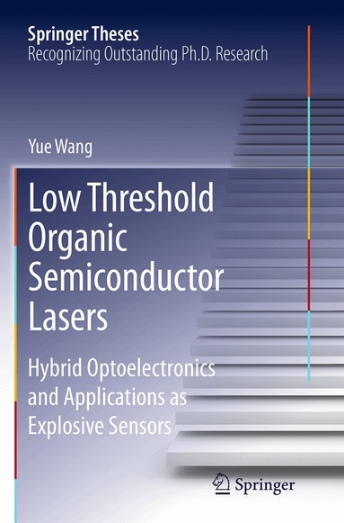Yue Wang - Low Threshold Organic Semiconductor Lasers, Häftad