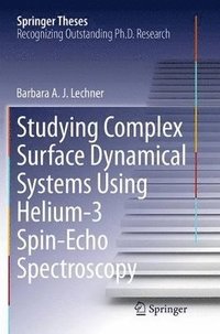 bokomslag Studying Complex Surface Dynamical Systems Using Helium-3 Spin-Echo Spectroscopy