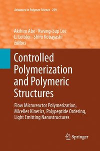 bokomslag Controlled Polymerization and Polymeric Structures