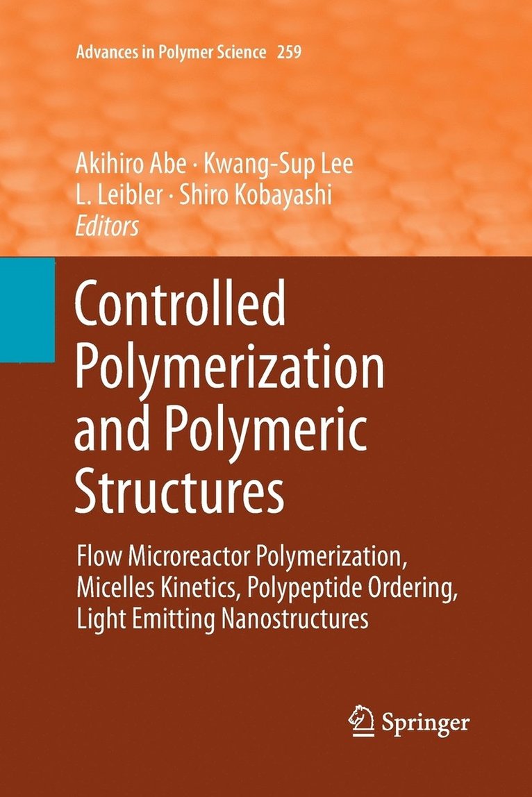 Controlled Polymerization and Polymeric Structures