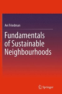 bokomslag Fundamentals of Sustainable Neighbourhoods
