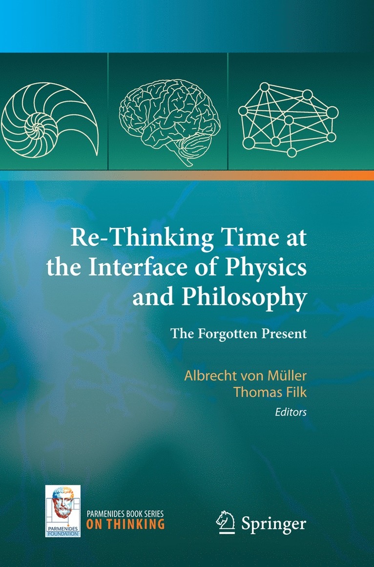 Albrecht von Müller, Thomas Filk, Albrecht Von Müller, Albrecht von Müller - Re-Thinking Time at the Interface of Physics and Philosophy, Häftad