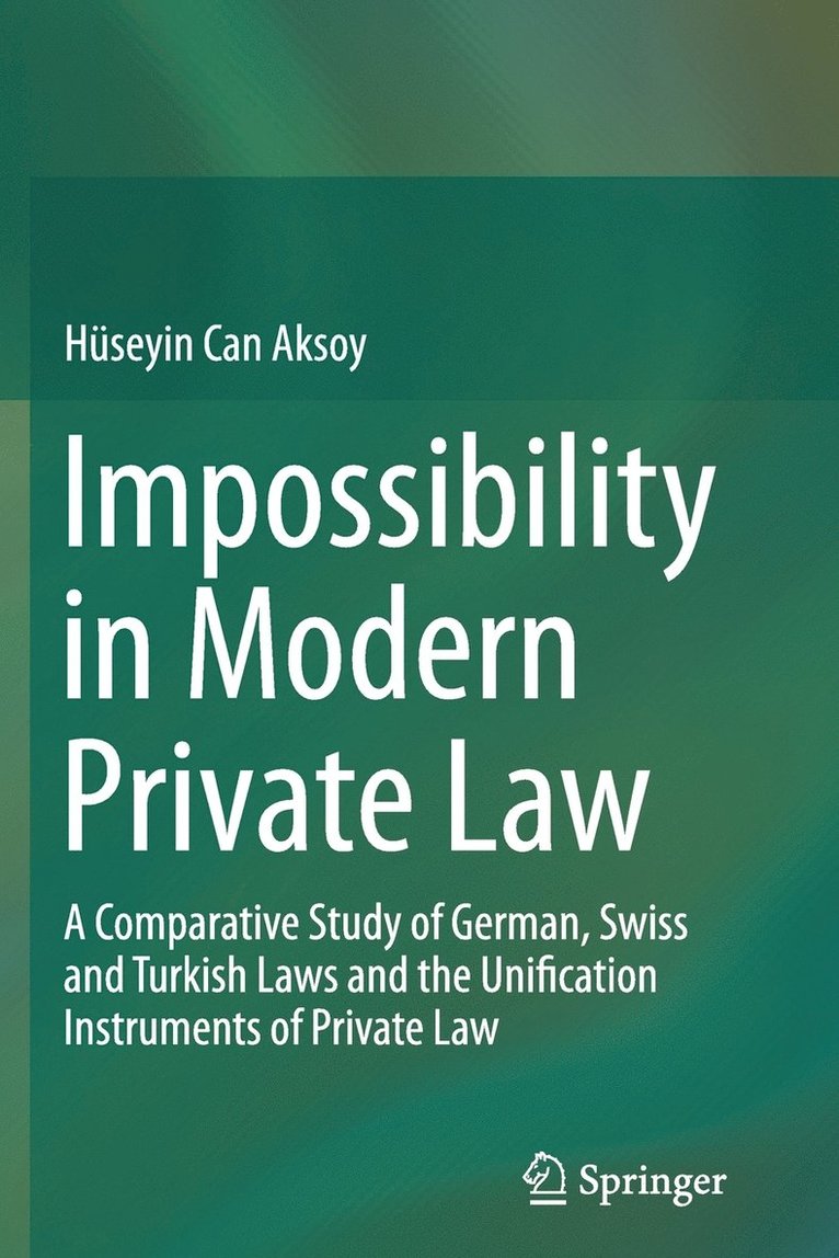 Impossibility in Modern Private Law 1