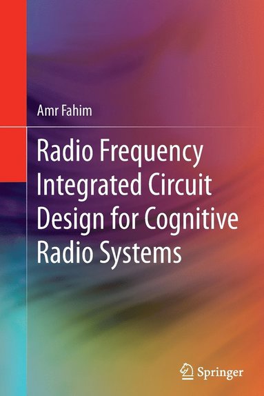 bokomslag Radio Frequency Integrated Circuit Design for Cognitive Radio Systems