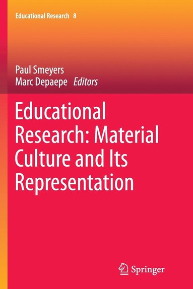 bokomslag Educational Research: Material Culture and Its Representation