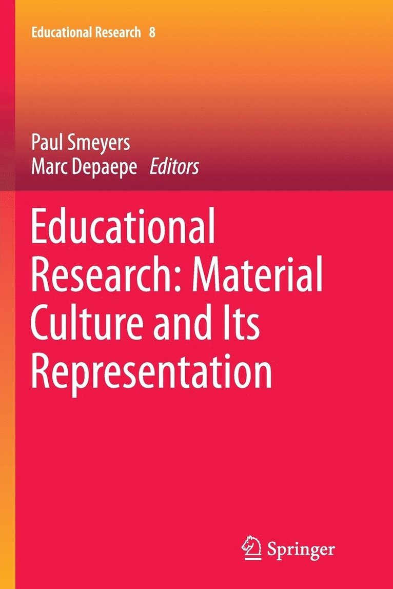 Educational Research: Material Culture and Its Representation 1