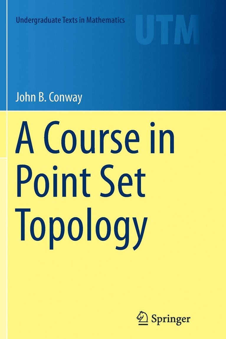 John B. Conway - Course in Point Set Topology, Häftad