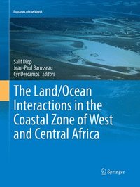 bokomslag The Land/Ocean Interactions in the Coastal Zone of West and Central Africa