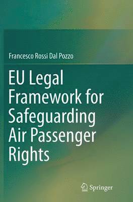 bokomslag EU Legal Framework for Safeguarding Air Passenger Rights