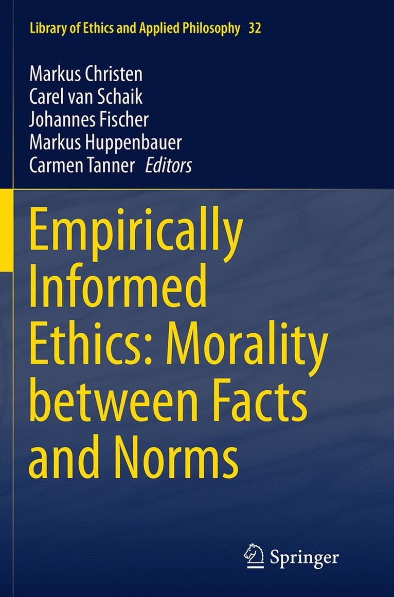 Empirically Informed Ethics: Morality between Facts and Norms 1