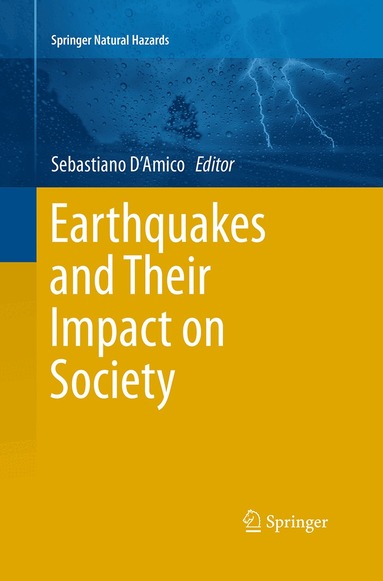 Sebastiano D'Amico - Earthquakes and Their Impact on Society, Häftad