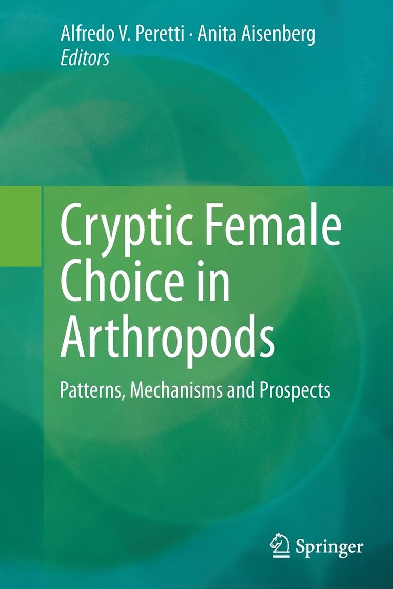 Cryptic Female Choice in Arthropods 1