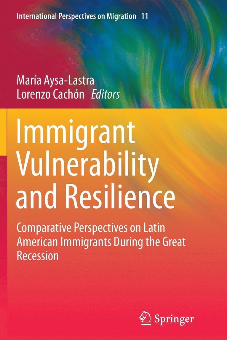 María Aysa-Lastra, Lorenzo Cachón, Lorenzo Aysa-Lastra, María - Immigrant Vulnerability and Resilience, Häftad