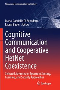 bokomslag Cognitive Communication and Cooperative HetNet Coexistence