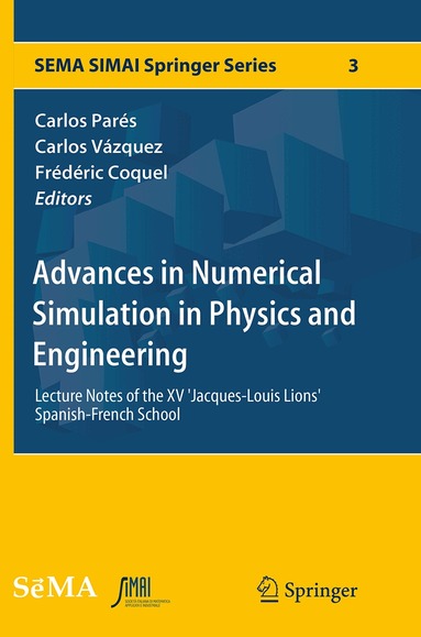Carlos Parés, Carlos Vázquez, Frédéric Coquel - Advances in Numerical Simulation in Physics and Engineering, Häftad