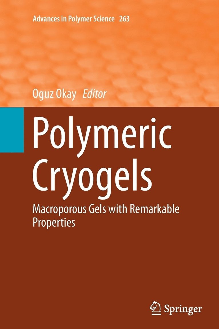Polymeric Cryogels 1