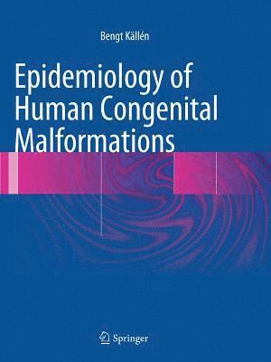 Epidemiology of Human Congenital Malformations 1