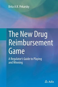 bokomslag The New Drug Reimbursement Game