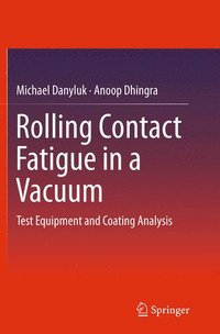 bokomslag Rolling Contact Fatigue in a Vacuum