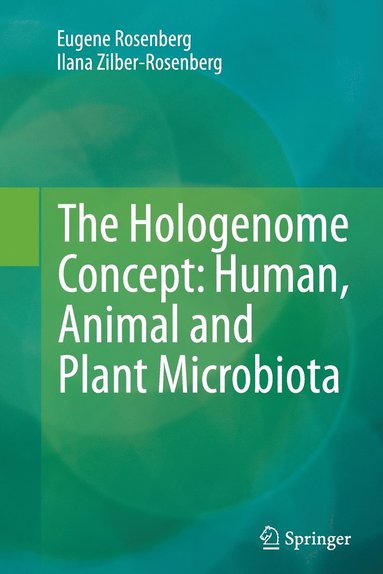 bokomslag Hologenome Concept: Human, Animal and Plant Microbiota