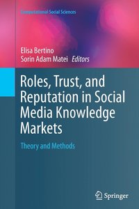 bokomslag Roles, Trust, and Reputation in Social Media Knowledge Markets