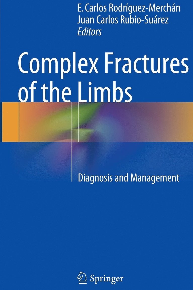 Complex Fractures of the Limbs 1