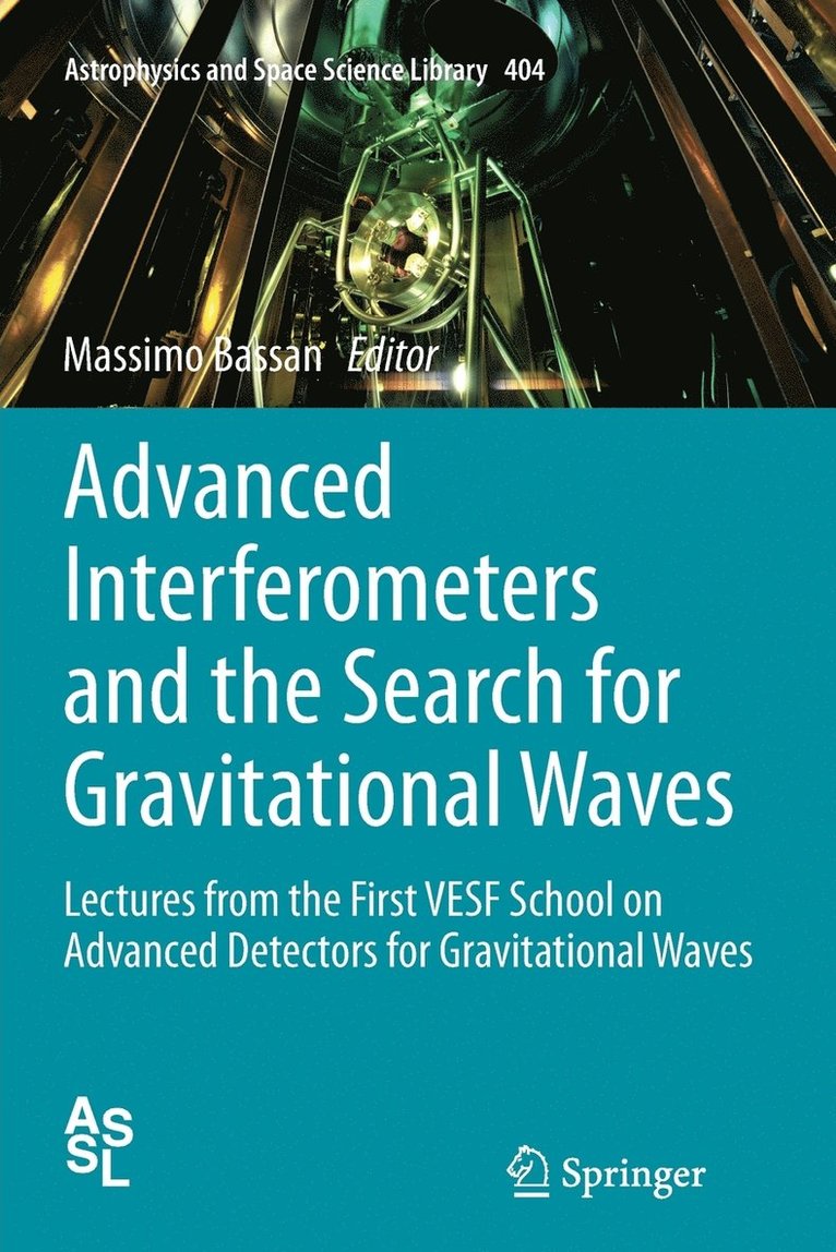 Massimo Bassan - Advanced Interferometers and the Search for Gravitational Waves, Häftad