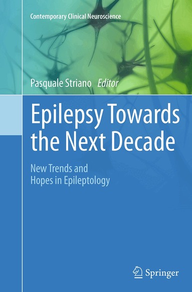 Pasquale Striano - Epilepsy Towards the Next Decade, Häftad