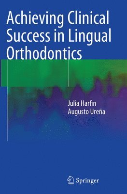 bokomslag Achieving Clinical Success in Lingual Orthodontics