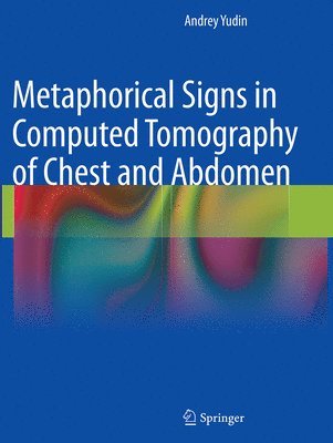 Metaphorical Signs in Computed Tomography of Chest and Abdomen 1