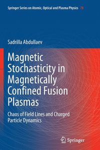 bokomslag Magnetic Stochasticity in Magnetically Confined Fusion Plasmas