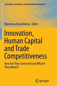 bokomslag Innovation, Human Capital and Trade Competitiveness
