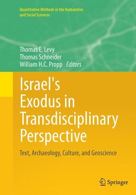 Israel's Exodus in Transdisciplinary Perspective 1
