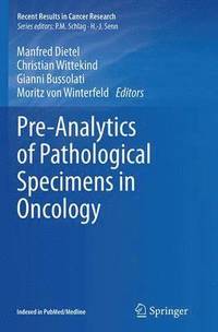 bokomslag Pre-Analytics of Pathological Specimens in Oncology