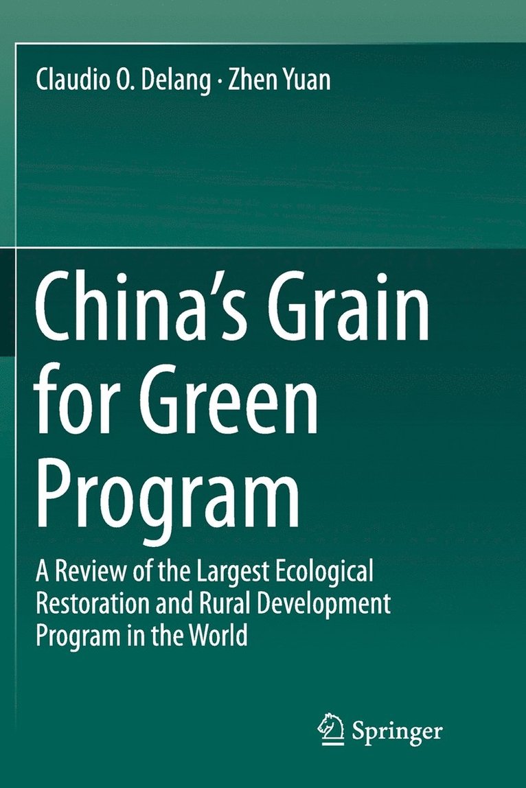 Chinas Grain for Green Program 1