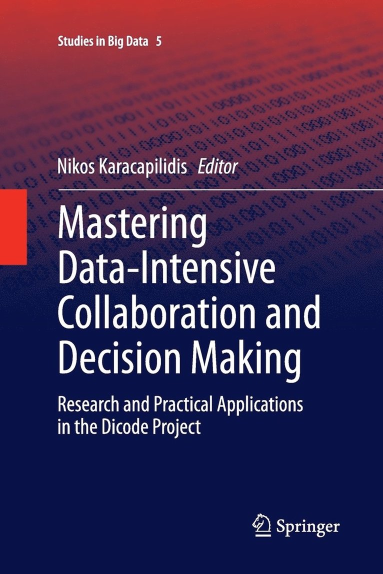 Mastering Data-Intensive Collaboration and Decision Making 1