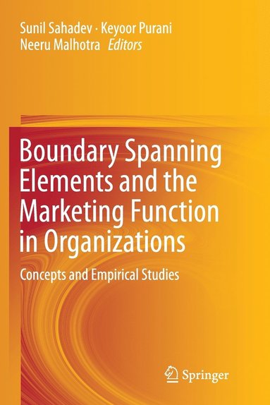 bokomslag Boundary Spanning Elements and the Marketing Function in Organizations