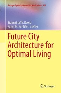 bokomslag Future City Architecture for Optimal Living