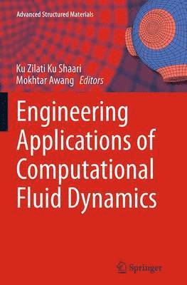 bokomslag Engineering Applications of Computational Fluid Dynamics
