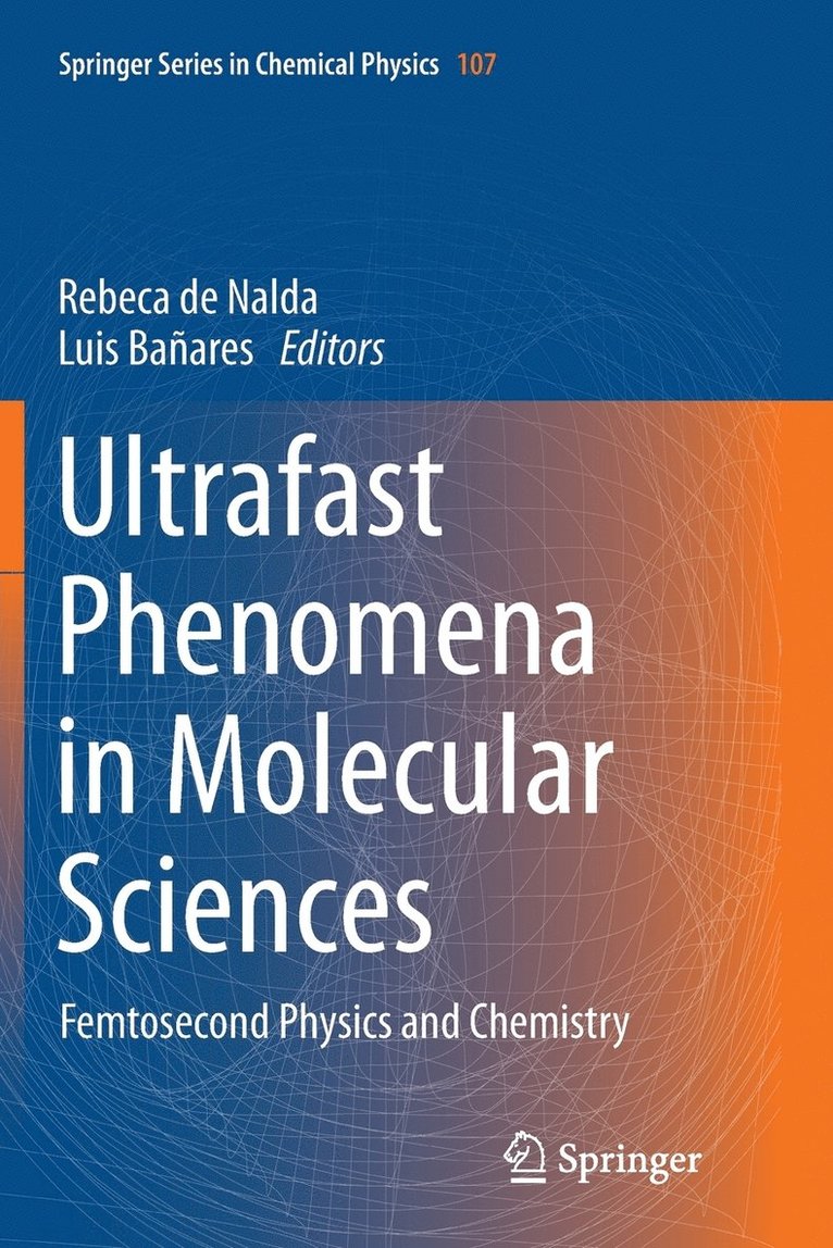 Ultrafast Phenomena in Molecular Sciences 1