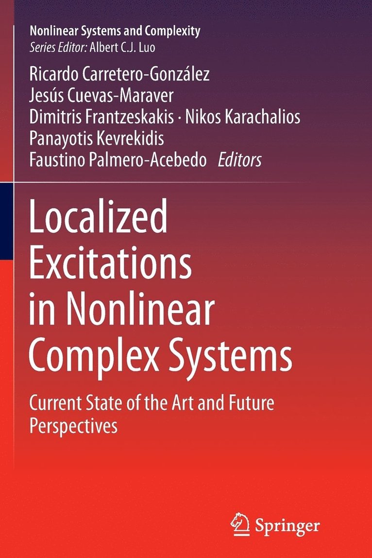 Localized Excitations in Nonlinear Complex Systems 1